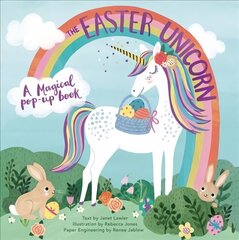 Easter Unicorn: A Magical Pop-Up Book цена и информация | Книги для малышей | 220.lv