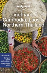 Lonely Planet Vietnam, Cambodia, Laos &amp; Northern Thailand 6th edition cena un informācija | Ceļojumu apraksti, ceļveži | 220.lv