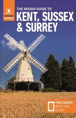 Rough Guide to Kent, Sussex &amp; Surrey (Travel Guide with Free eBook) 3rd Revised edition cena un informācija | Ceļojumu apraksti, ceļveži | 220.lv