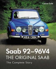 Saab 92-96V4 - The Original Saab: The Complete Story cena un informācija | Ceļojumu apraksti, ceļveži | 220.lv