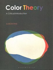 Color Theory: A Critical Introduction cena un informācija | Mākslas grāmatas | 220.lv