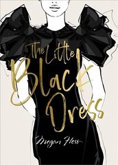 Megan Hess: The Little Black Dress cena un informācija | Mākslas grāmatas | 220.lv