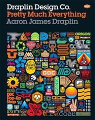 Draplin Design Co.: Pretty Much Everything cena un informācija | Mākslas grāmatas | 220.lv