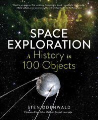 Space Exploration: A History in 100 Objects cena un informācija | Grāmatas par fotografēšanu | 220.lv