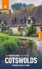 Rough Guide Staycations Cotswolds (Travel Guide with Free eBook) cena un informācija | Ceļojumu apraksti, ceļveži | 220.lv