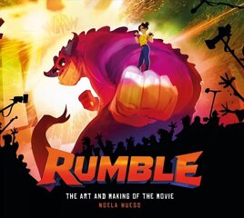 Rumble: The Art and Making of the Movie cena un informācija | Mākslas grāmatas | 220.lv