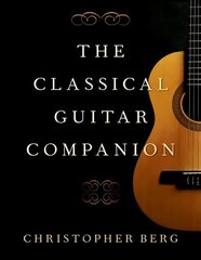 Classical Guitar Companion cena un informācija | Mākslas grāmatas | 220.lv