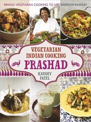 Vegetarian Indian Cooking: Prashad: Indian Vegetarian Cooking цена и информация | Книги рецептов | 220.lv