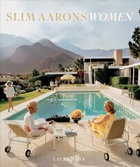 Slim Aarons: Women: Women cena un informācija | Grāmatas par fotografēšanu | 220.lv