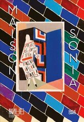 Maison Sonia Delaunay: Sonia Delaunay and the Atelier Simultane cena un informācija | Mākslas grāmatas | 220.lv