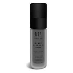 Grima bāze Black Luscious Mia Cosmetics Paris (30 ml) cena un informācija | Grima bāzes, tonālie krēmi, pūderi | 220.lv