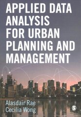 Applied Data Analysis for Urban Planning and Management cena un informācija | Grāmatas par arhitektūru | 220.lv