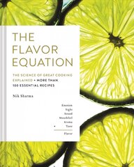 Flavor Equation: The Science of Great Cooking Explained plus More Than 100 Essential Recipes cena un informācija | Pavārgrāmatas | 220.lv