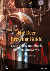 Beer Brewing Guide: The EBC Quality Handbook for Small Breweries cena un informācija | Pavārgrāmatas | 220.lv