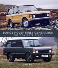 Range Rover First Generation: The Complete Story cena un informācija | Ceļojumu apraksti, ceļveži | 220.lv