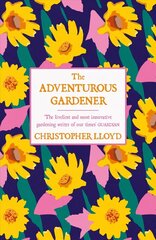 Adventurous Gardener цена и информация | Книги по садоводству | 220.lv