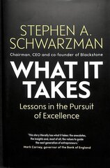 What It Takes: Lessons in the Pursuit of Excellence цена и информация | Книги по экономике | 220.lv