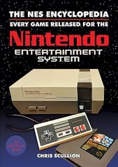 NES Encyclopedia: Every Game Released for the Nintendo Entertainment System цена и информация | Книги по экономике | 220.lv