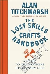 Lost Skills and Crafts Handbook cena un informācija | Vēstures grāmatas | 220.lv