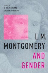 L.M. Montgomery and Gender цена и информация | Исторические книги | 220.lv