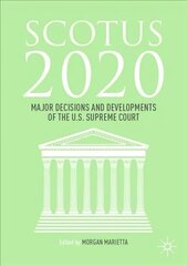 SCOTUS 2020: Major Decisions and Developments of the U.S. Supreme Court 1st ed. 2021 cena un informācija | Sociālo zinātņu grāmatas | 220.lv