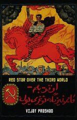 Red Star Over the Third World цена и информация | Книги по социальным наукам | 220.lv