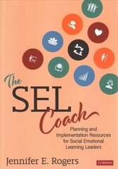 SEL Coach: Planning and Implementation Resources for Social Emotional Learning Leaders cena un informācija | Sociālo zinātņu grāmatas | 220.lv