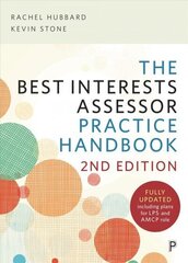 Best Interests Assessor Practice Handbook: Second edition Second Edition cena un informācija | Sociālo zinātņu grāmatas | 220.lv