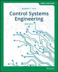 Control Systems Engineering 8e EMEA Edition 8th Edition, EMEA Edition цена и информация | Книги по социальным наукам | 220.lv