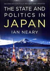 State and Politics In Japan 2nd edition цена и информация | Книги по социальным наукам | 220.lv