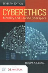 Cyberethics: Morality And Law In Cyberspace 7th Revised edition цена и информация | Книги по экономике | 220.lv