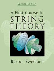 First Course in String Theory 2nd Revised edition cena un informācija | Ekonomikas grāmatas | 220.lv