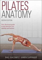 Pilates Anatomy 2nd edition cena un informācija | Enciklopēdijas, uzziņu literatūra | 220.lv