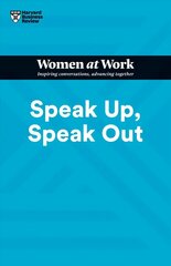 Speak Up, Speak Out (HBR Women at Work Series) cena un informācija | Ekonomikas grāmatas | 220.lv