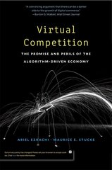 Virtual Competition: The Promise and Perils of the Algorithm-Driven Economy цена и информация | Книги по экономике | 220.lv