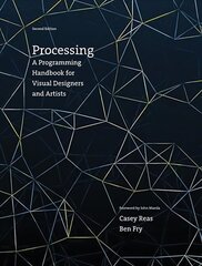 Processing: A Programming Handbook for Visual Designers and Artists second edition цена и информация | Книги по экономике | 220.lv