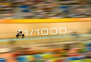 1/1000th: The Sports Photography of Bob Martin cena un informācija | Grāmatas par veselīgu dzīvesveidu un uzturu | 220.lv