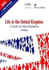 Life in the United Kingdom: a guide for new residents 3rd ed, 2013 цена и информация | Самоучители | 220.lv