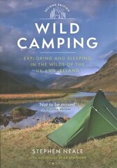 Wild Camping: Exploring and Sleeping in the Wilds of the UK and Ireland 2nd edition цена и информация | Книги о питании и здоровом образе жизни | 220.lv