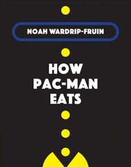 How Pac-Man Eats цена и информация | Книги о питании и здоровом образе жизни | 220.lv