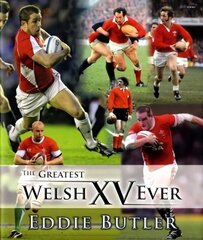 Greatest Welsh XV Ever, The cena un informācija | Grāmatas par veselīgu dzīvesveidu un uzturu | 220.lv