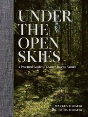 Under the Open Skies cena un informācija | Grāmatas par veselīgu dzīvesveidu un uzturu | 220.lv