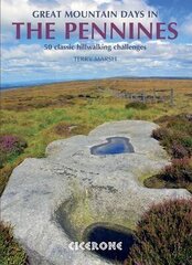 Great Mountain Days in the Pennines: 50 classic hillwalking routes cena un informācija | Grāmatas par veselīgu dzīvesveidu un uzturu | 220.lv