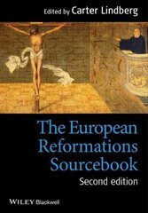 European Reformations Sourcebook 2e 2nd Edition цена и информация | Духовная литература | 220.lv