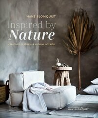 Inspired by Nature: Creating a Personal and Natural Interior цена и информация | Самоучители | 220.lv