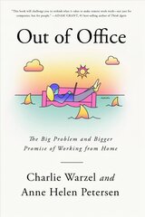 Out of Office: The Big Problem and Bigger Promise of Working from Home цена и информация | Самоучители | 220.lv