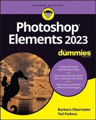 Photoshop Elements 2023 For Dummies cena un informācija | Ekonomikas grāmatas | 220.lv