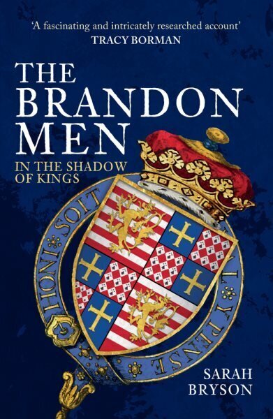 Brandon Men: In the Shadow of Kings цена и информация | Vēstures grāmatas | 220.lv