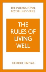 Rules of Living Well, The: A Personal Code for a Healthier, Happier You 2nd edition cena un informācija | Pašpalīdzības grāmatas | 220.lv