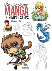 How to Draw: Manga: In Simple Steps cena un informācija | Grāmatas pusaudžiem un jauniešiem | 220.lv